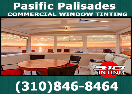 Pacific Palisades window tinting